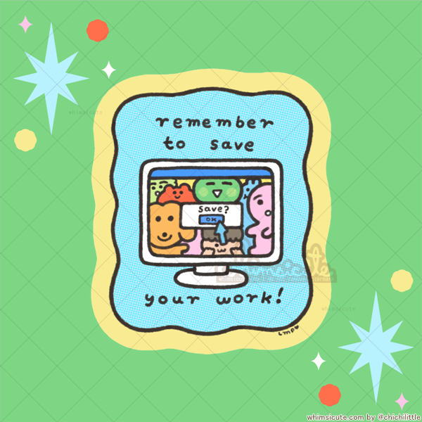 Save Your Work - Vinyl Sticker