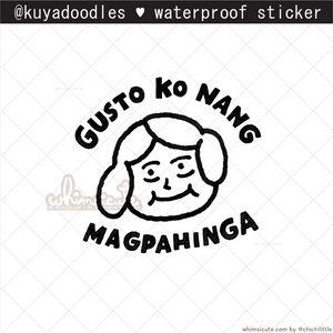 kuyadoodles - Pahinga Waterproof Sticker